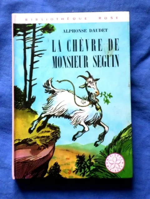 La chèvre de Monsieur Seguin / Alphonse Daudet / bibliothèque rose / comme neuf*