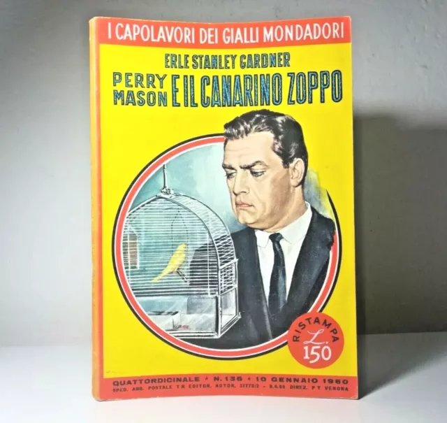 Perry Mason e il canarino zoppo del 1960 i capolavori dei gialli mondadori libro