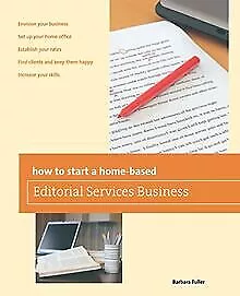 How to Start a Home-based Editorial Services Business, F... | Buch | Zustand gut