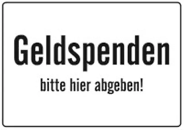 Geldspenden bitte hier abgeben Blechschild 10,5x14,8 cm Schild PC302/004