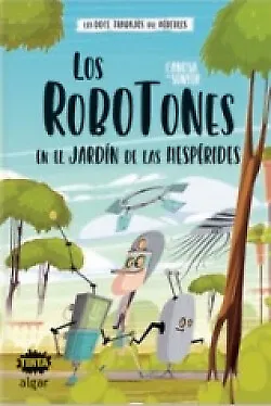 LOS ROBOTOTS EN EL JARDIN DE LAS HESPERIDES. NUEVO. Envío URGENTE (IMOSVER)
