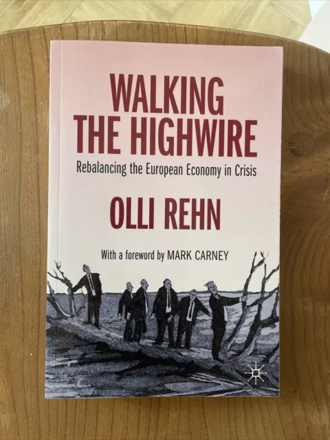 Walking the Highwire: Rebalancing the European Economy  - Paperback / softback N