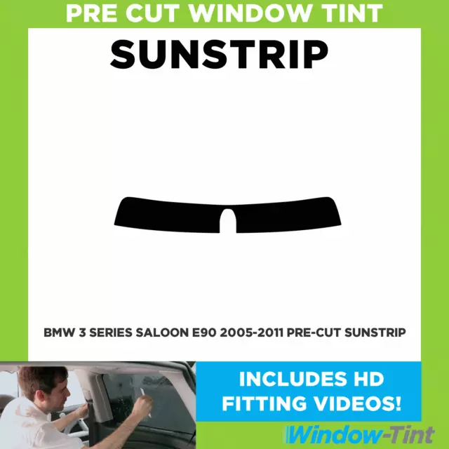 Pre Cut Sunstrip - For BMW 3 Series 4-door Saloon E90 2005-2011 - Window Tint