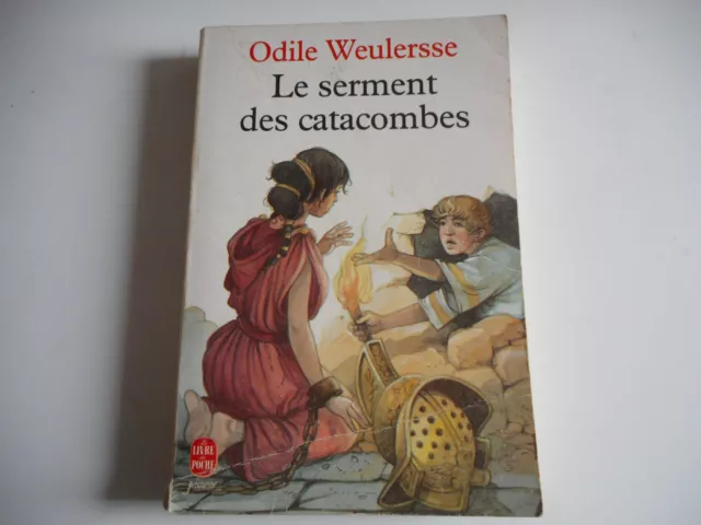 Livre De Poche -Le Serment Des Catacombes - Odile Weulersse