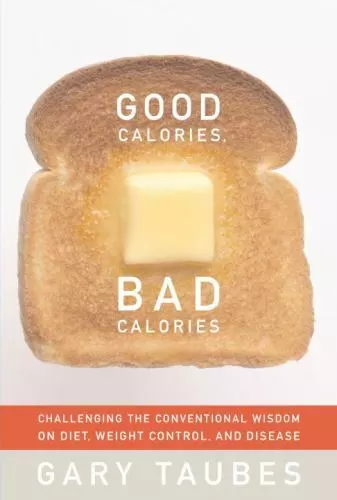 Good Calories, Bad Calories: Challenging the- 1400040787, Taubes, hardcover, new