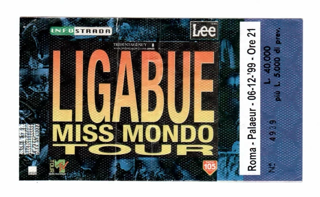 Biglietto Concerto LIGABUE MISS MONDO TOUR Roma Palaeur 06/12/99 Vintage Ticket