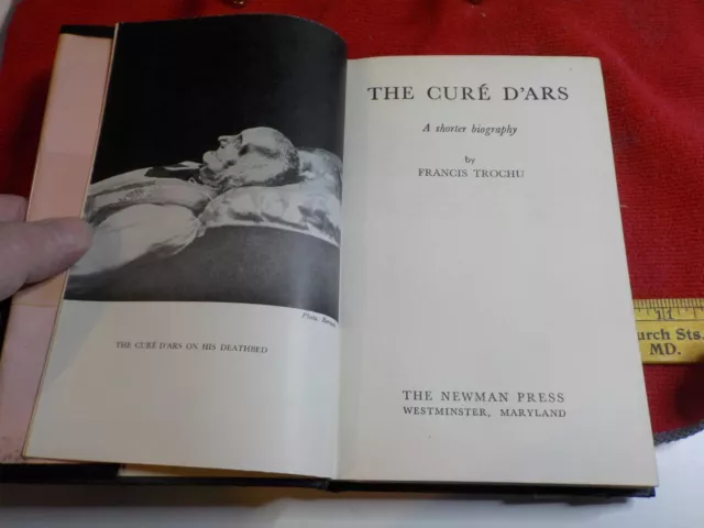 The Cure D'ars by Francis Trochu HB NEWMAN PRESS WESTMINSTER MD 1956 RARE