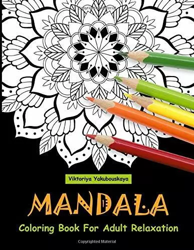 Mandala Coloring Book For Adult Relaxation: Coloring Pages For Meditation And H