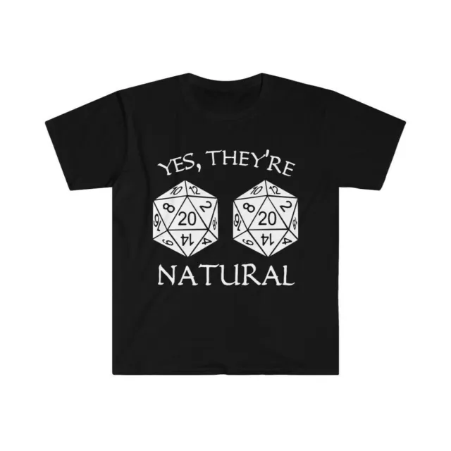 Yes They're Natural Dungeons and Dragons DND D&D Dungeon Master Board Games Tee
