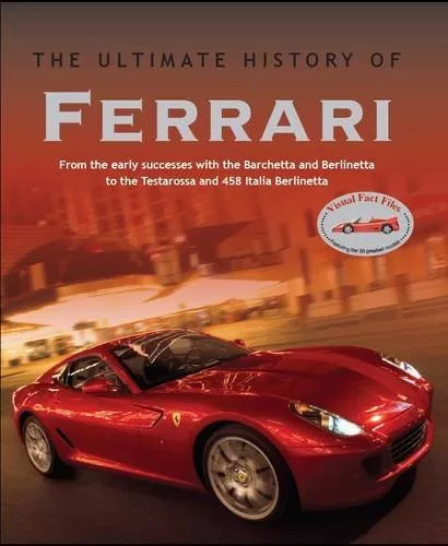 Cars Ultimate History: Ferrari By Parragon Books