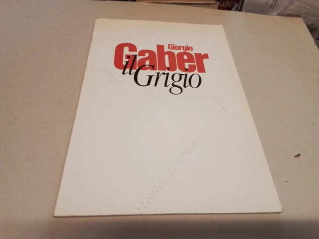 GIORGIO GABER - IL GRIGIO, ottobre 1988, 18ag23
