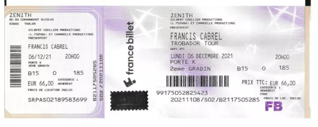 RARE / TICKET Billet De Concert - Francis Cabrel : Live A Toulon ( France )  2021 EUR 19,90 - PicClick FR