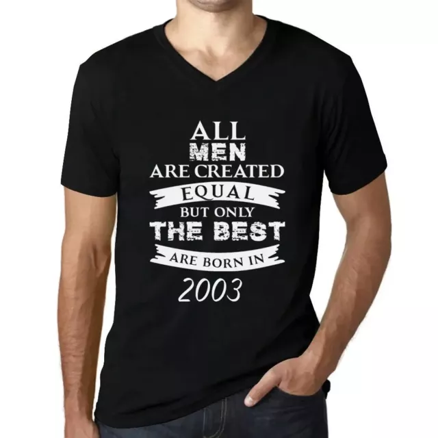 Camiseta de Cuello V para Hombre Todos Los Hombres Son Creados Iguales Pero Sólo