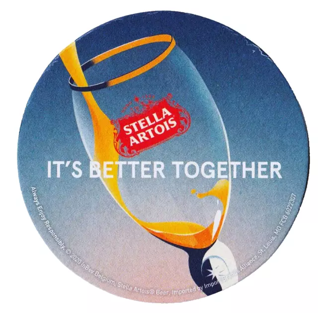 Stella Artois  Beer Coaster It's Better Together