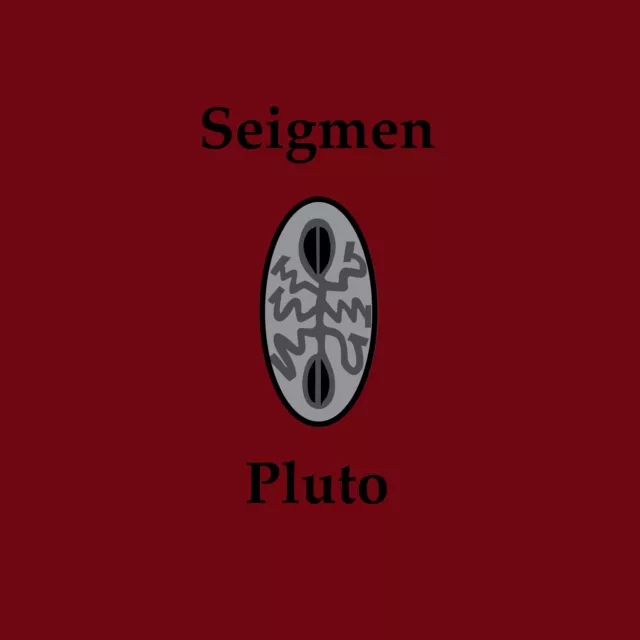 SEIGMEN Pluto [re-issue] CD Digipack 2020