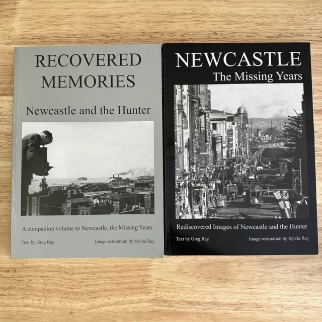 Newcastle: The Missing Years Recovered Memories  Sylvia & Greg Ray PB