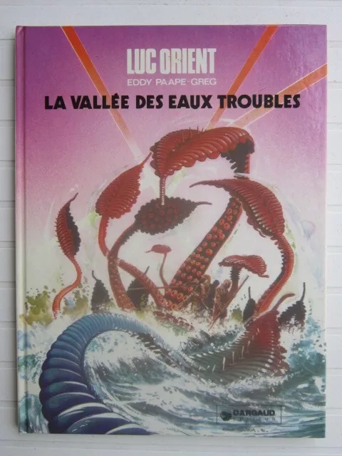 LUC ORIENT TOME 11 : La vallée des eaux troubles  §  EO  §  TBE