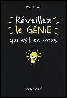 Réveillez le génie qui est en vous de Barker, Paul | Livre | état bon