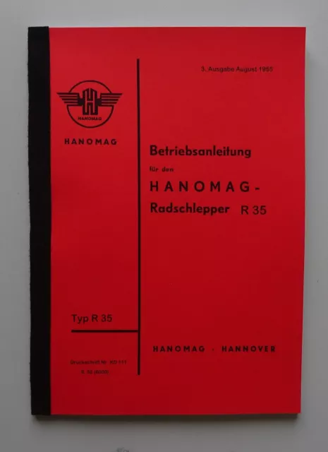 Hanomag R 35 Betriebsanleitung, Bedienungsanleitung, Handbuch, Ausgabe 1955