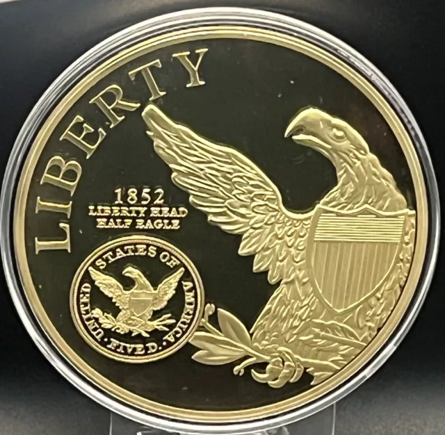 2016 Classic Eagles 1852 Liberty Head Half Eagle Gold-layered 4" Comm. Coin COA