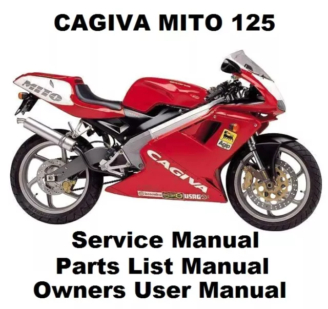 CAGIVA MITO 125 - Owners Workshop Service Repair Parts List Manual PDF files