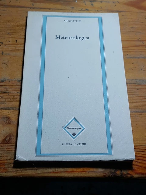ARISTOTELE Meteorologica, GUIDA EDITORI 1982,8a23