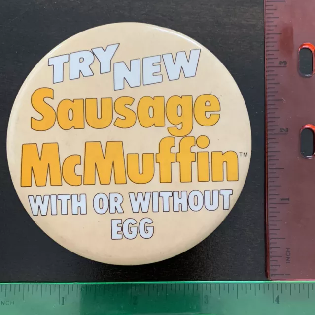 Vintage “Try New Sausage McMuffin” Mcdonalds Button Pinback 3 Inch