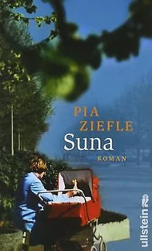 Suna: Roman von Ziefle, Pia | Buch | Zustand gut
