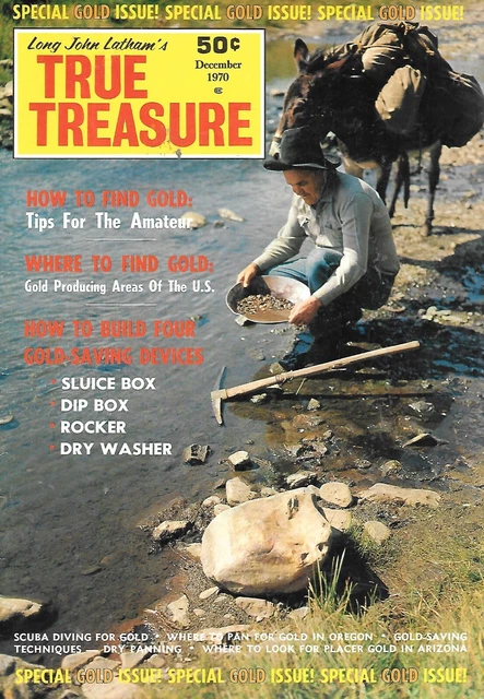 Long John Latham's True Treasure - How To Find Gold - December 1970