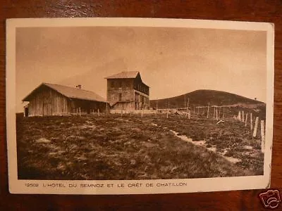 cpa 74 l'hotel du semnoz et le cret de chatillon