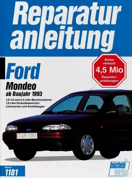 Ford Mondeo 1993 - 1995 Reparaturanleitung Reparatur-Handbuch Reparaturbuch