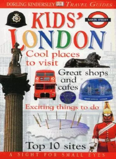 London (Kid's Travel Guide) By Dorling Kindersley