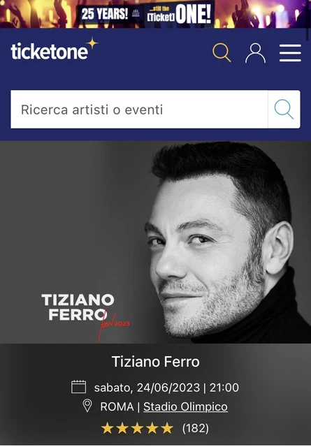 1 Biglietto concerto Tiziano Ferro Stadio Olimpico Roma Sabato 24 /06/2023