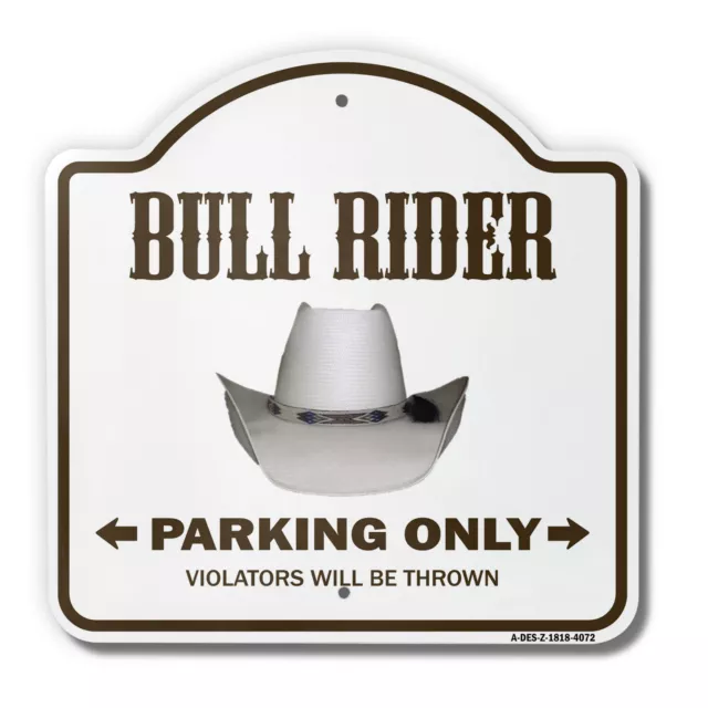 I'm The Bull Rider 18" X 18" Heavy-Gauge Aluminum Architectural Sign