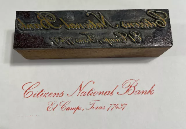 Vintage Printing Block Citizens National Bank El Campo Texas 3 1/4 x 3/4”