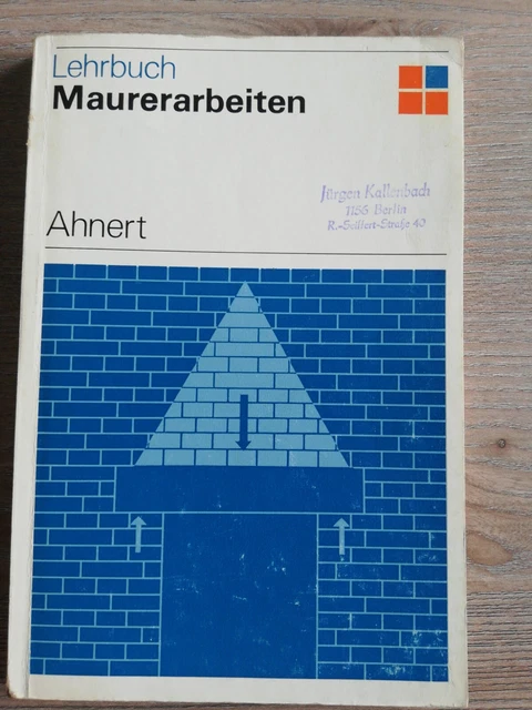 Lehrbuch Maurerarbeiten, Rudolf Ahnert, VEB Verlag für Bauwesen 1980