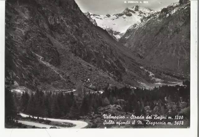 79415 Valmasino Strada Dei Bagni E Monte Disgrazia  Provincia Di Sondrio