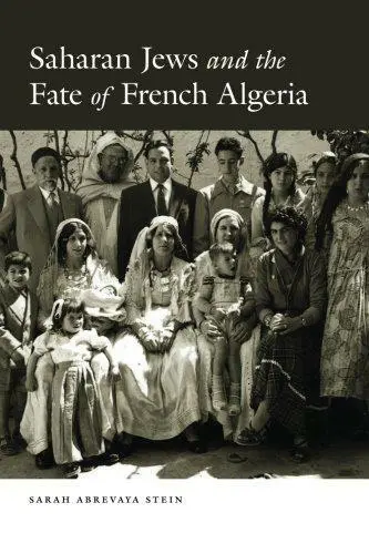 Saharan Jews And The Destino De Francés Argelia Por Stein, Sarah Abrevaya, Libro