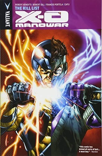 X-O MANOWAR VOLUME 11: THE KILL LIST By Robert Venditti **BRAND NEW**