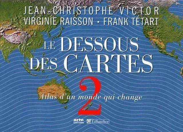 LE DESSOUS DES cartes t.2 ; atlas d'un monde qui change EUR 8,25