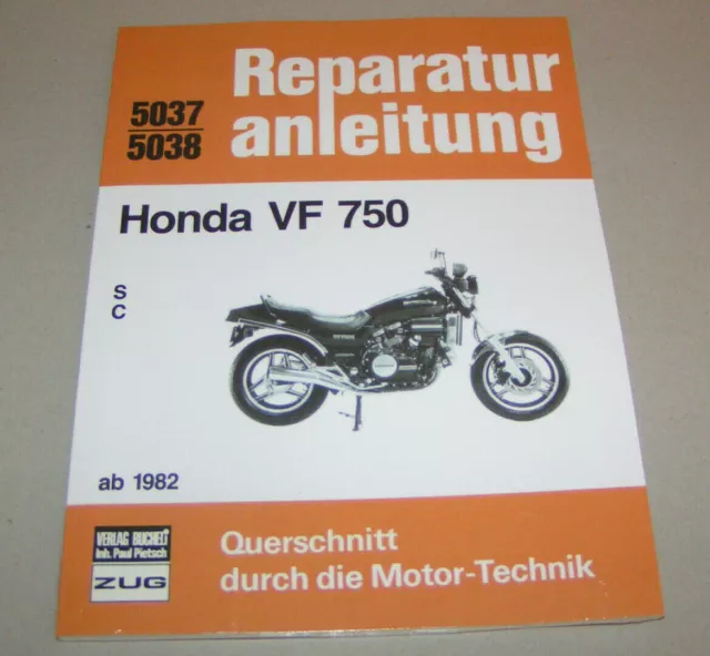 Reparaturanleitung / Handbuch Honda VF 750 - Typ RC 07 / RC 09 - ab Baujahr 1982