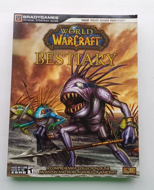 World of Warcraft:  Bestiary Game Strategy Guide Bradygames