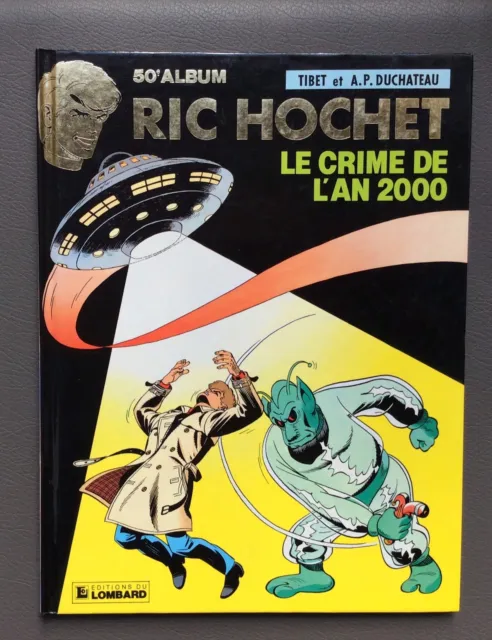 TIBET. Ric Hochet n°50. Le crime de l'an 2000. EO Lombard 1991