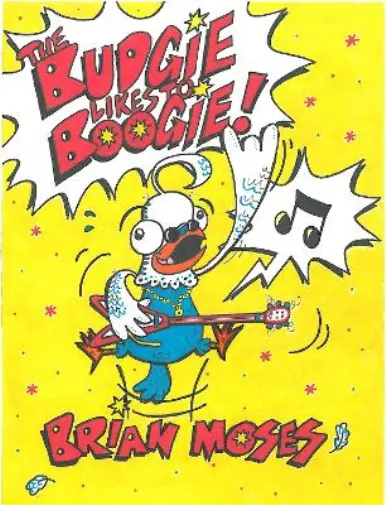 Brian Moses Budgie Likes to Boogie! (Poche)