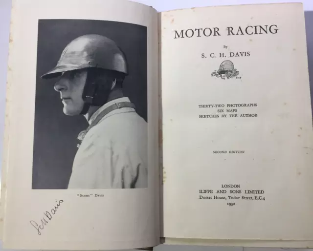 LE MANS 24 1927 Vincitore per BENTLEY, S C H Davis FIRMATO 1932 biog "MOTOR RACING"