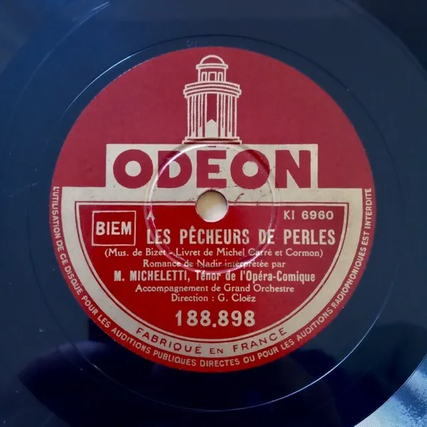 GASTON MICHELETTI Bizet Les Pêcheurs de Perles 78 tours RPM Odéon 188.898