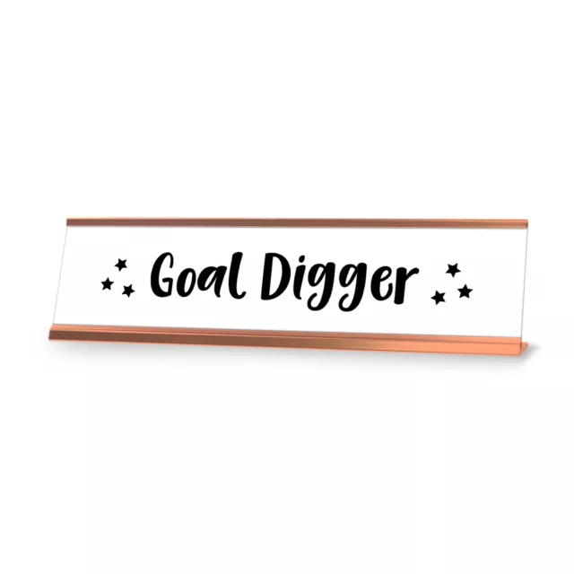 Goal Digger Desk Sign, novelty nameplate (2 x 8")