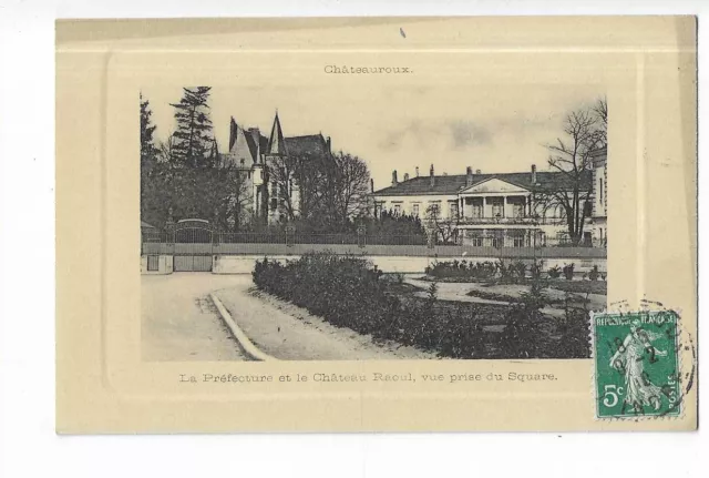 36  Chateauroux   La Prefecture Et Le Chateau Raoul