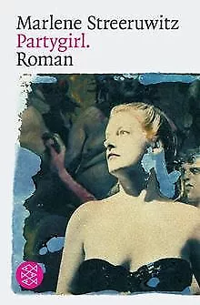 Partygirl.: Roman de Streeruwitz, Marlene | Livre | état bon