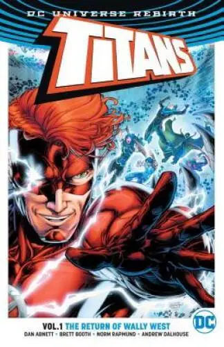 Titans Vol. 1: The Return of Wally West (Rebirth) - Paperback - VERY GOOD